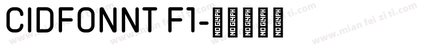 CIDFONNT F1字体转换